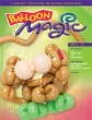 Balloon Magic The Magazine n. 70 - Kissing Monkeys