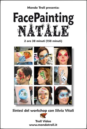 Silvia Vitali - Truccabimbi e Face Painting - Volume 1