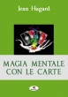 Magia Mentale con le Carte - J. Hugard