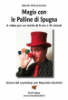 Magia con le Palline di Spugna con Maurizio Cecchini - Video Streaming