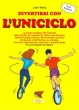 Divertirsi Con l' Uniciclo-Monociclo - J. Wiley