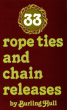 33 Rope Ties and Chain Releases