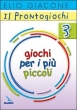 Il Prontogiochi 3 - Giochi per i più piccoli