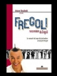 Fregoli - Arturo Brachetti presenta Fregoli e il Trasformismo