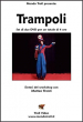 Trampoli - con Matteo Trenti - Set 2 DVD