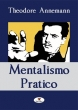 Mentalismo Pratico di Theodore Annemann