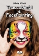 LIBRO Truccabimbi e FacePainting - S. Vitali