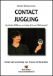 Contact Juggling - con Franco Di Berardino - Set 2 Dvd