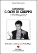 Fantastici Giochi di Gruppo - Set 2 DVD con Mirko Magri