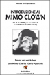 Introduzione al Mimo Clown - Set 2 DVD con Mimo Charlie - Carlo Agostini