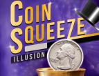 Coin Squeeze Illusion