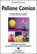 Pallone Comico - con Matteo Trenti - set 2 DVD