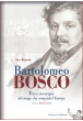 Bartolomeo Bosco Vita e meraviglie del mago che conquistò l'Europa - A. Rusconi