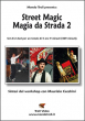 Street Magic Magia da Strada 2 - con Maurizio Cecchini - Set 2 DVD