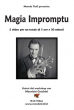 Magia Impromptu - con Maurizio Cecchini - Video Streaming