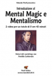 Introduzione al Mental Magic e Mentalismo - con Aroldo Lattarulo - Video Streaming