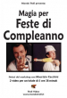 Magia per Feste di Compleanno - con Maurizio Cecchini - Video Streaming