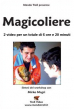 Magicoliere TM - con Mirko Magri - Video Streaming