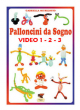 Palloncini da Sogno - di Gabriella Michelotto - Video Streaming