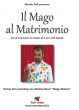 Il Mago al Matrimonio - con Matteo Bucci - Video Streaming