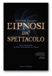 Leonardo Carrassi - L’ipnosi dà spettacolo