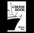 Cruise Book - J. Ray
