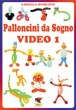 Palloncini da Sogno DVD 1 - di Gabriella Michelotto
