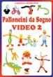 Palloncini da Sogno DVD 2 - di Gabriella Michelotto