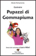 DVD Costruire Pupazzi di Gommapiuma - con Laura Kibel