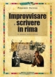 Improvvisare e Scrivere in Rima - F. Burroni