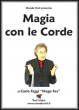 Magia con le Corde - con Carlo Faggi "Mago Fax" - DVD