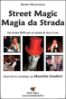 Street Magic Magia da Strada - con Maurizio Cecchini - Set 2 DVD