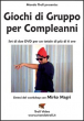 Giochi di Gruppo per Compleanni - con Mirko Magri - Set 2 DVD