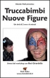 Truccabimbi Nuove Figure - con Resi Girardello - DVD