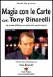 Magia con le Carte con Tony Binarelli - Set 2 DVD