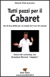 Tutti Pazzi Per il Cabaret - con Graziano Roversi - Set 2 DVD