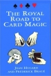 The Royal Road to Card Magic - J. Hugard & F. Brauè - Ed. Dover