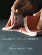 Close Up Magic Secrets - D. J. Tyler