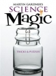 Science Magic - M. Gardner