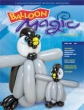 Balloon Magic The Magazine n. 69 - Perky Penguin